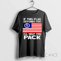 Officials If This Flag Offends You Ill Help You Pack Flag Music Lover Premium T-Shirts, Hoodie, Sweatshirt