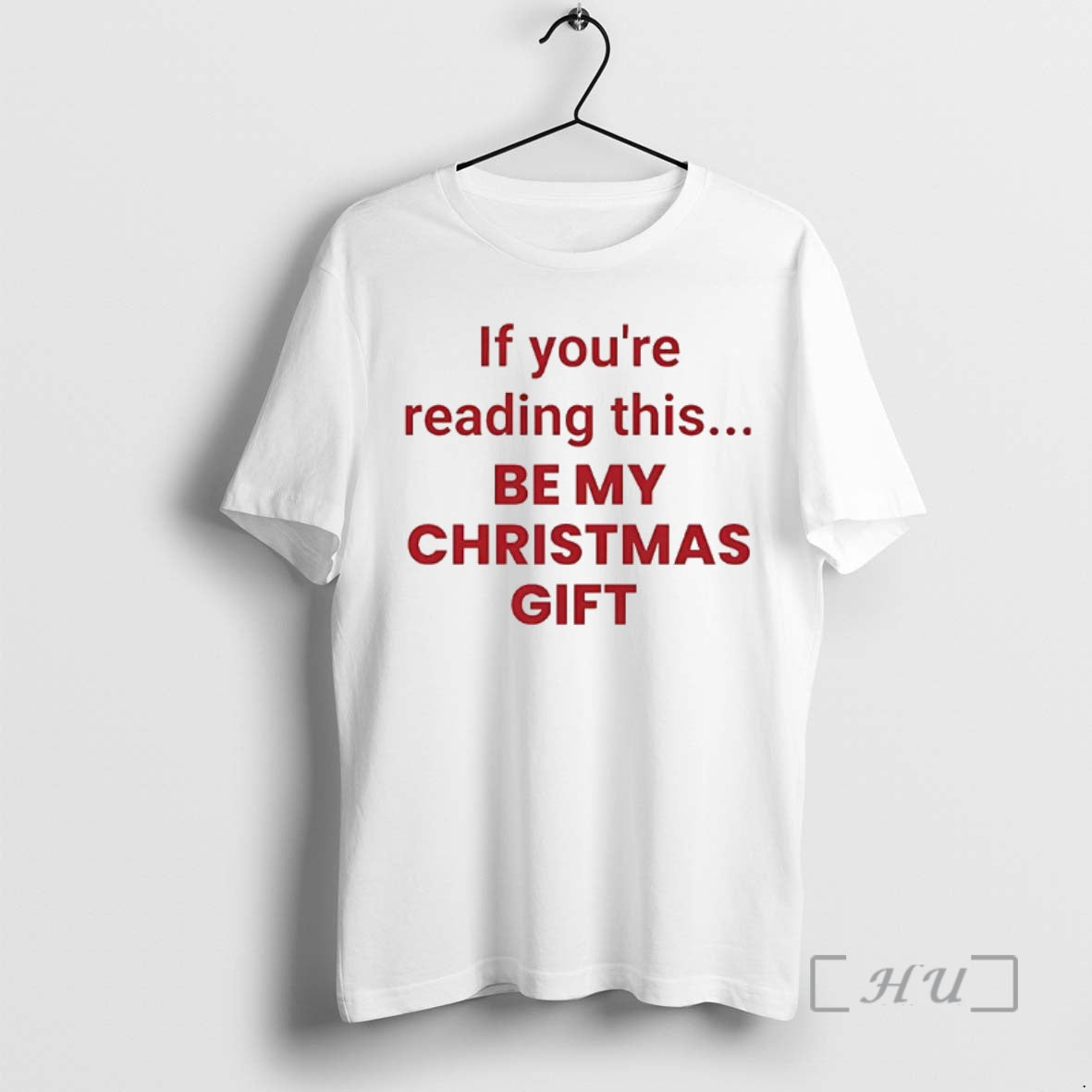 Officials If Youre Reading This Be My Christmas Gift Meme T-Shirts, Hoodie, Sweatshirt | RetroVerseTees.com