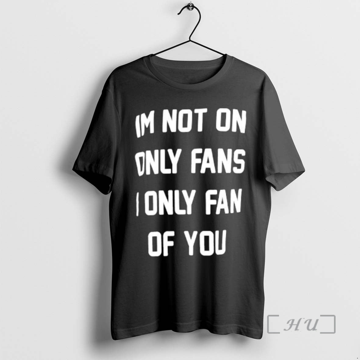 Officials Im Not On Only Fans I Only Fan Of You Graphic Premium T Shirts Hoodie, Sweatshirt | RetroVerseTees.com