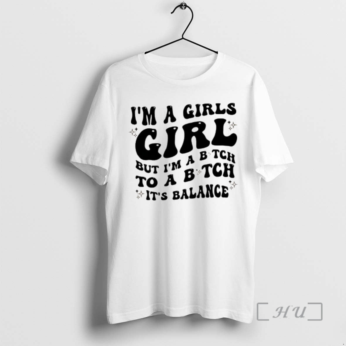 Officials Im A Girls Girl But Im A Bitch To A Bitch Its Balance Premium T-Shirts, Hoodie, Sweatshirt | RetroVerseTees.com