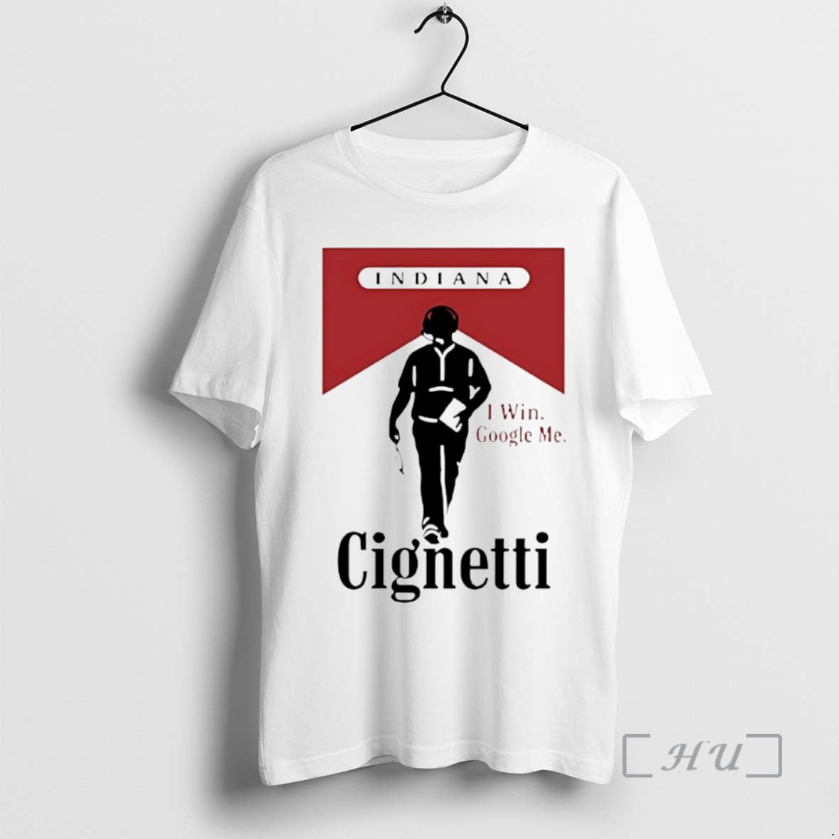 Officials Indiana Cignetti I Win Google Me Cigarette Circle T-Shirts, Hoodie, Sweatshirt | RetroVerseTees.com