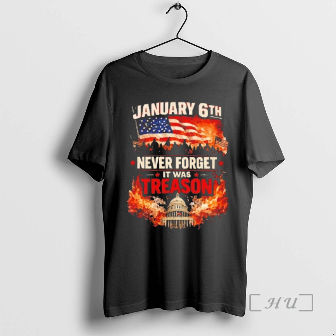 Officials January 6th Never Forget It Was Treason T-Shirts, Hoodie, Sweatshirt | RetroVerseTees.com