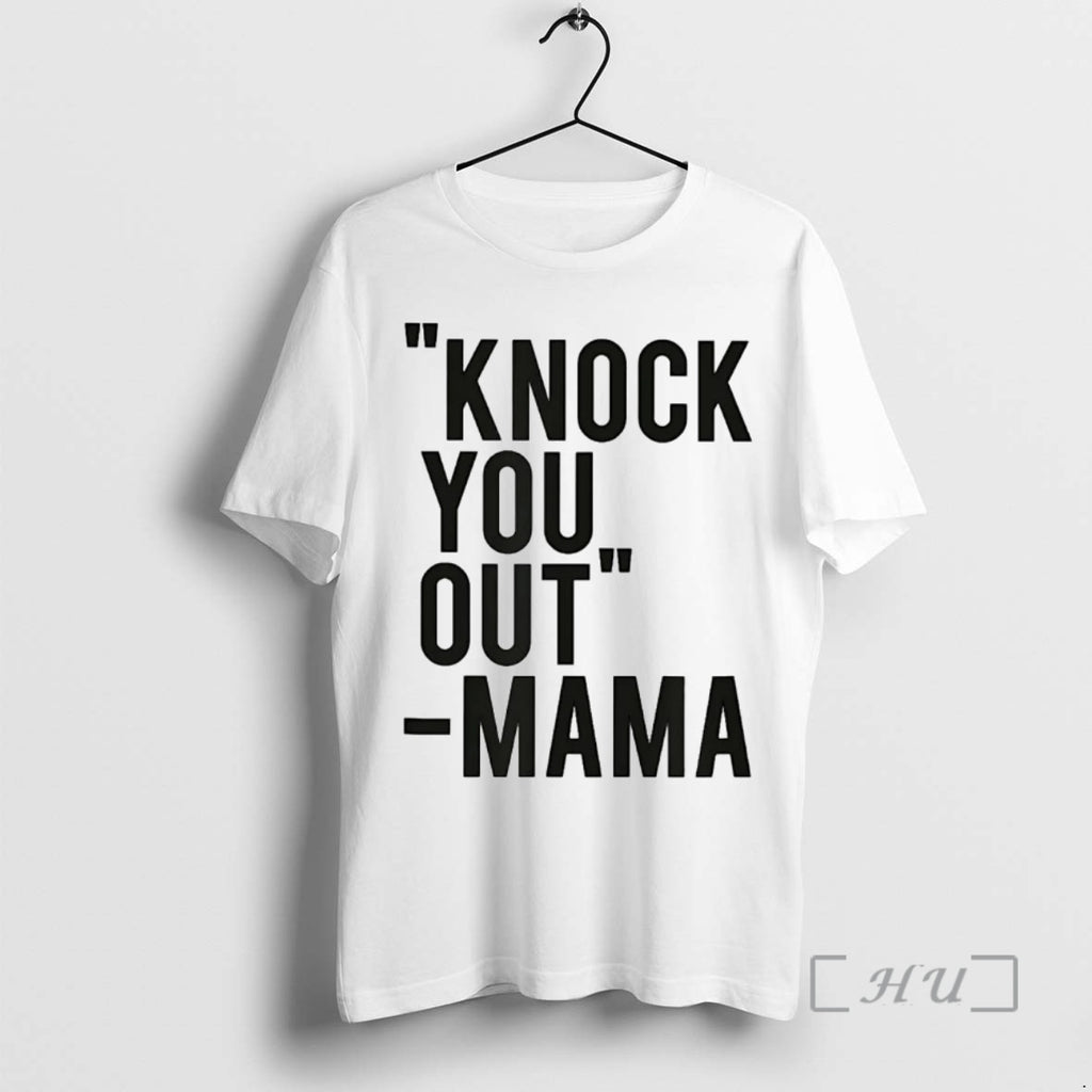 Officials Knock You Out Mama
