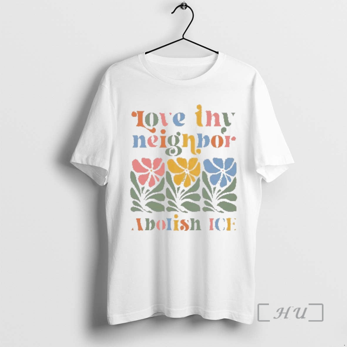 Officials Love Neighbor Abolish Ice Flower T-Shirts, Hoodie, Sweatshirt | RetroVerseTees.com