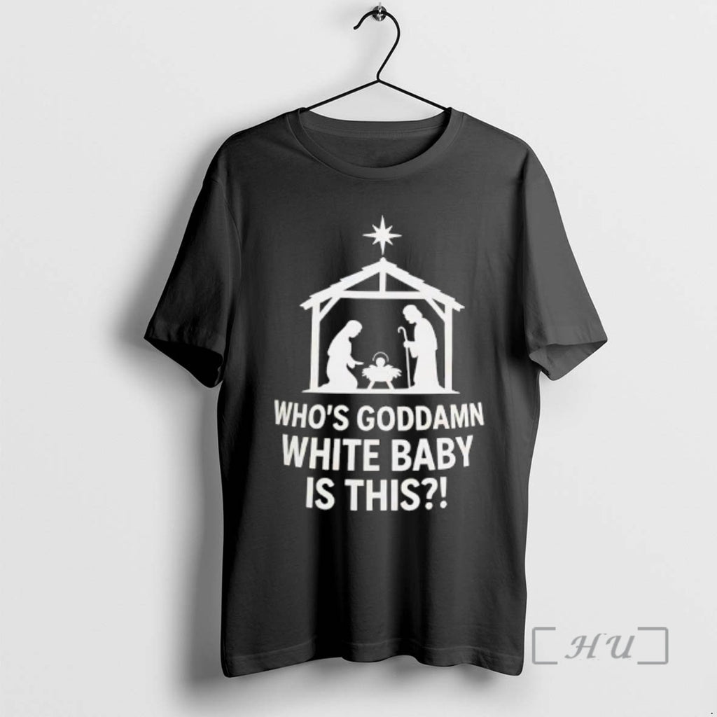 Officials Mary Joseph Jesus Whos Goddamn White Baby Is This