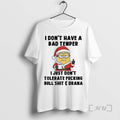 Officials Minion I Dont Have A Bad Temper I Just Dont Tolerate Christmas Premium T-Shirts, Hoodie, Sweatshirt