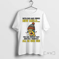 Officials Minion With Old Age Comes New Skills You Can Sneeze Fart And Piss Yourself T-Shirts, Hoodie, Sweatshirt