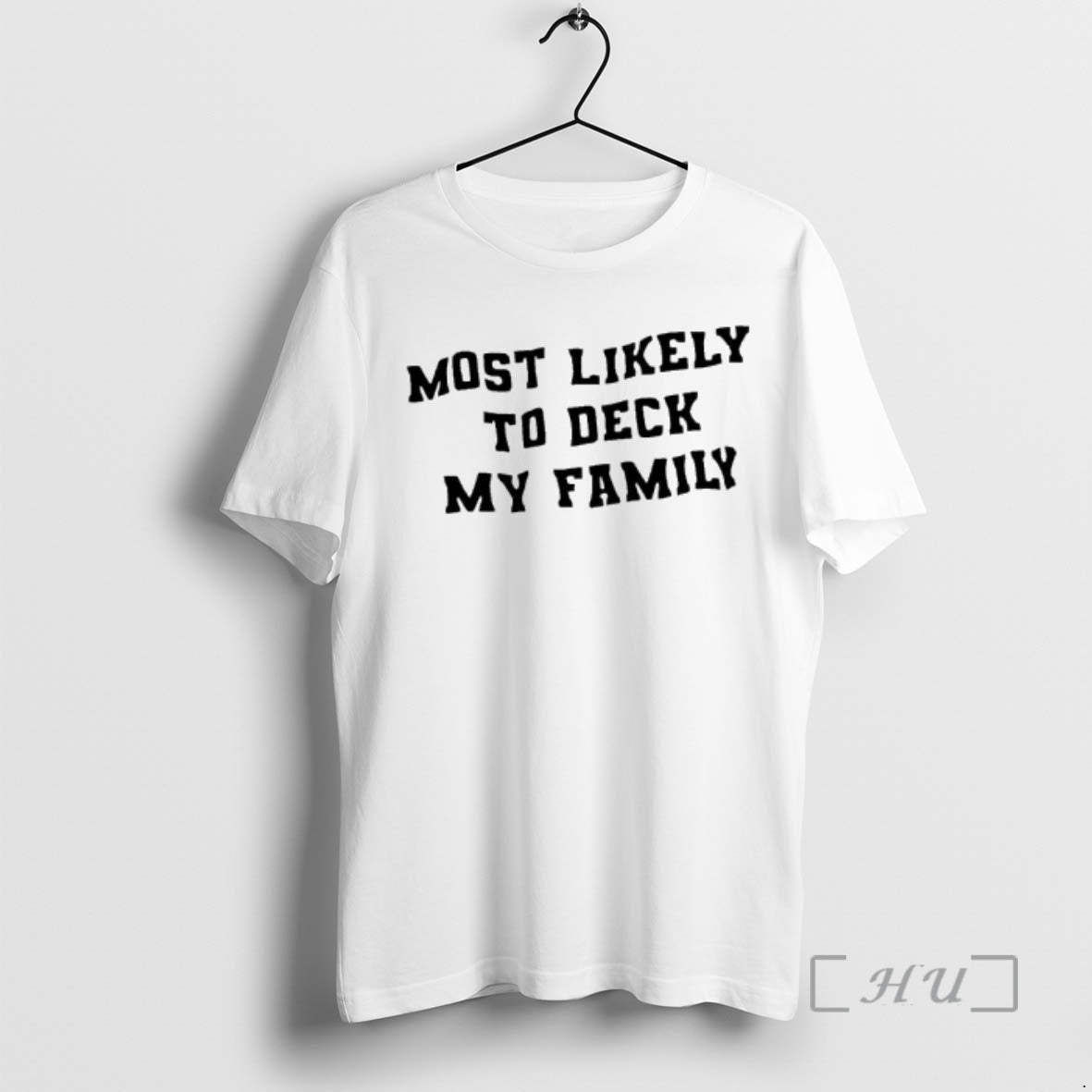 Officials Most Likely To Deck My Family T-Shirts, Hoodie, Sweatshirt | RetroVerseTees.com