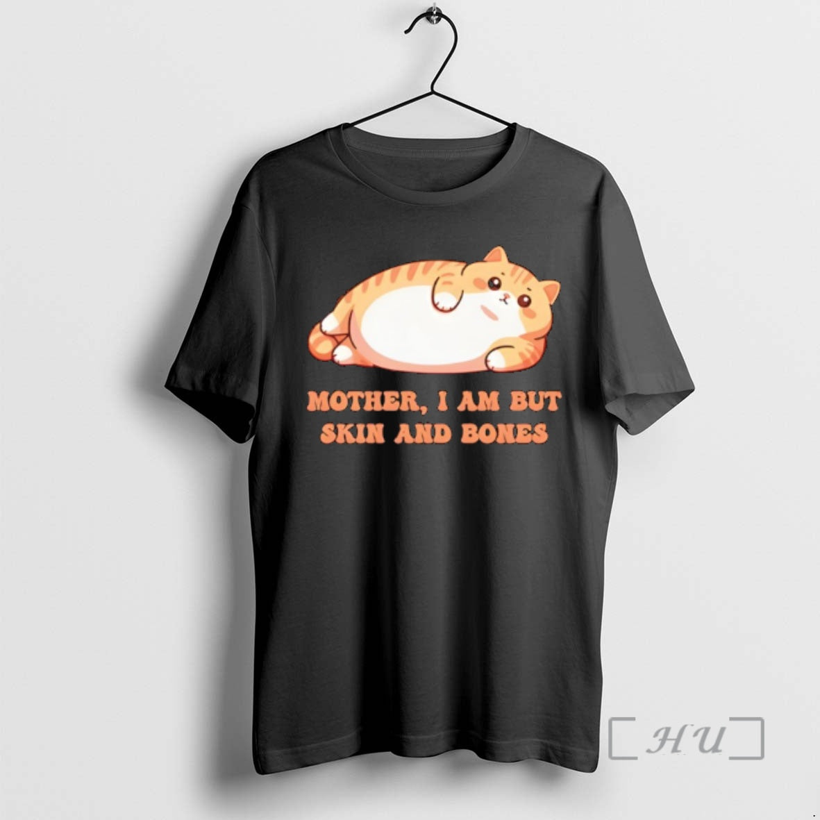 Officials Mother I Am But Skin And Bones Cat T-Shirts, Hoodie, Sweatshirt | RetroVerseTees.com