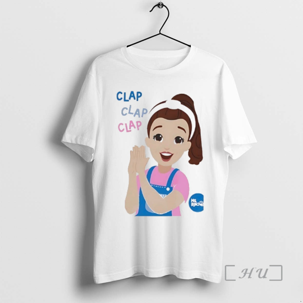 Officials Ms Rachel Beautiful Girl Clap Clap Clap Educational T-Shirts, Hoodie, Sweatshirt | RetroVerseTees.com