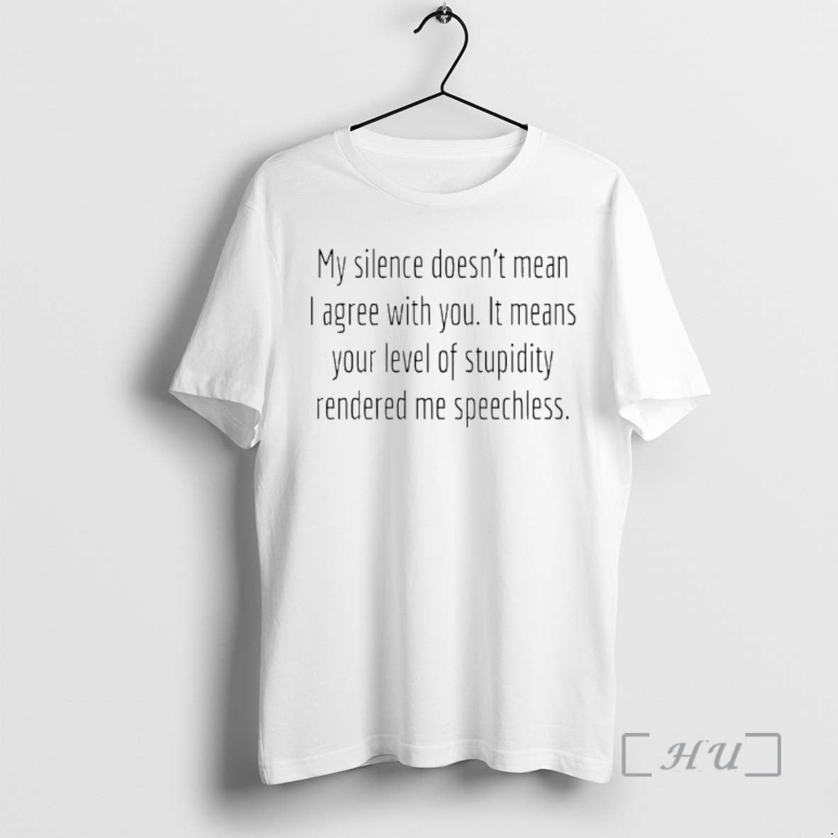 Officials My Silence Doesnt Mean I Agree With You It Means Your Level Of Stupidity T-Shirts, Hoodie, Sweatshirt