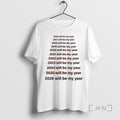 Officials Not 2025 But 2026 Will Be My Year Meme T-Shirts, Hoodie, Sweatshirt | RetroVerseTees.com