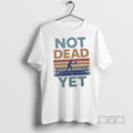 Officials Not Dead Yet Pickleball Vintage T Shirt