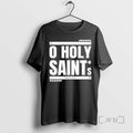 Officials O Holy Saints Pray For Us All Ornaments T-Shirts, Hoodie, Sweatshirt | RetroVerseTees.com