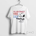 Officials Peanuts All My Dawgs Hate Ice T-Shirts, Hoodie, Sweatshirt | RetroVerseTees.com