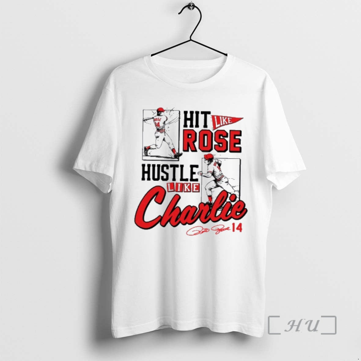 Officials Pete Rose Hit Like Pete Hustle Like Charlie T-Shirts, Hoodie, Sweatshirt | RetroVerseTees.com