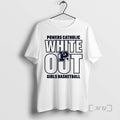 Officials Powers Catholic White Out Girl Basketball T-Shirts, Hoodie, Sweatshirt | RetroVerseTees.com
