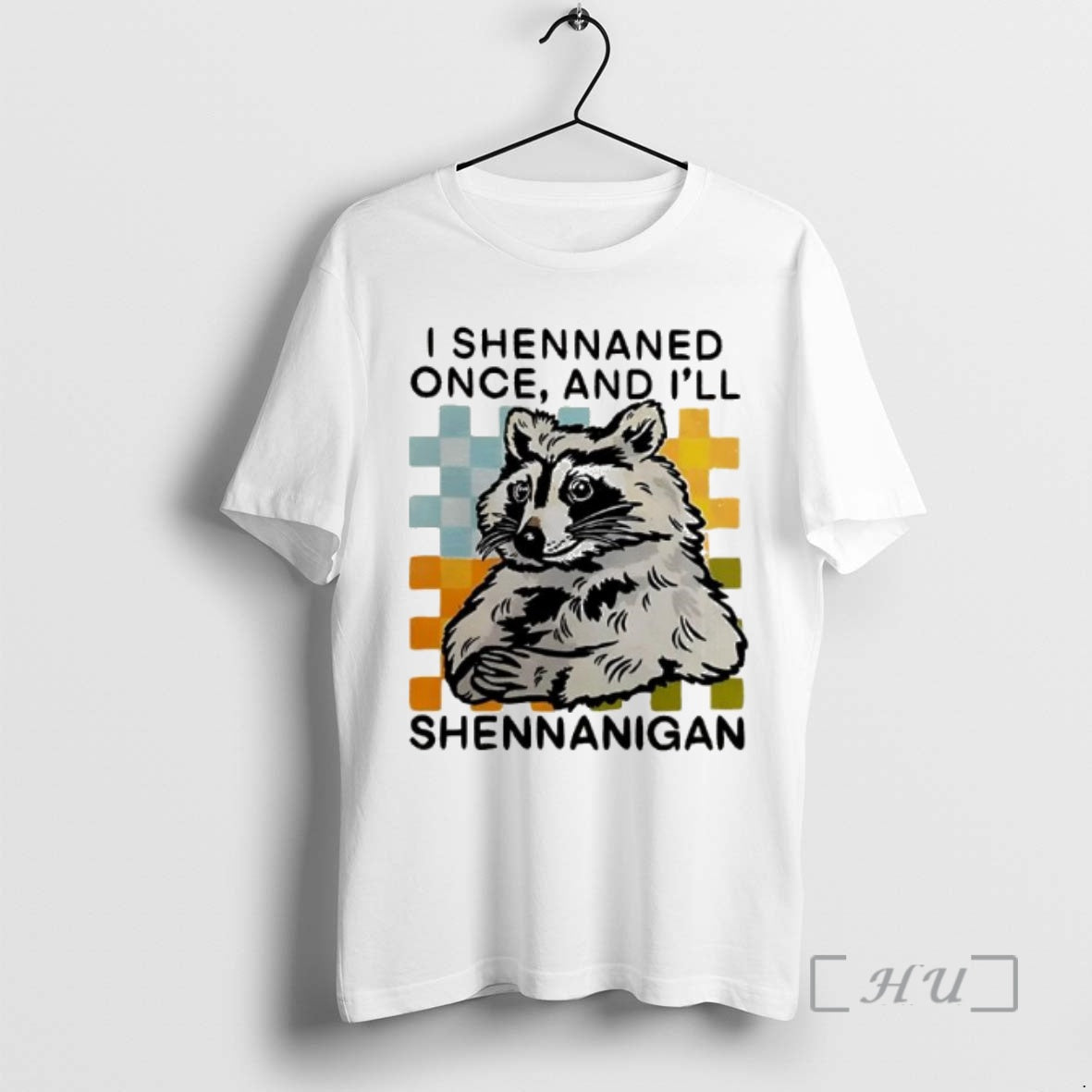 Officials Raccoon I Shennaned Once And Ill Shennanigan T-Shirts, Hoodie, Sweatshirt | RetroVerseTees.com