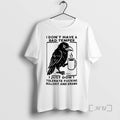 Officials Raven I Dont Have A Bad Temper I Just Dont Tolerate Fucking Bullshit And T-Shirts, Hoodie, Sweatshirt