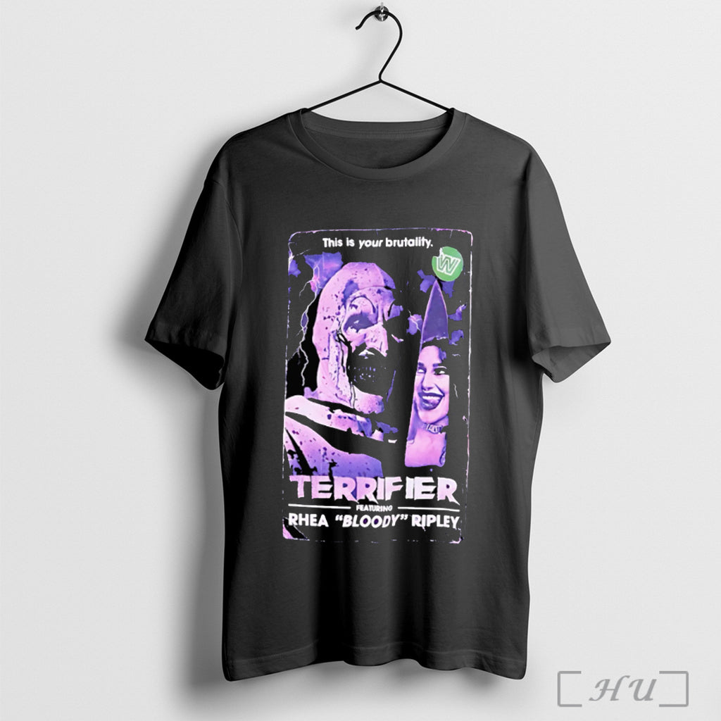 Officials Rhea Ripley Terrifier This Is Your Brutality T Shirt