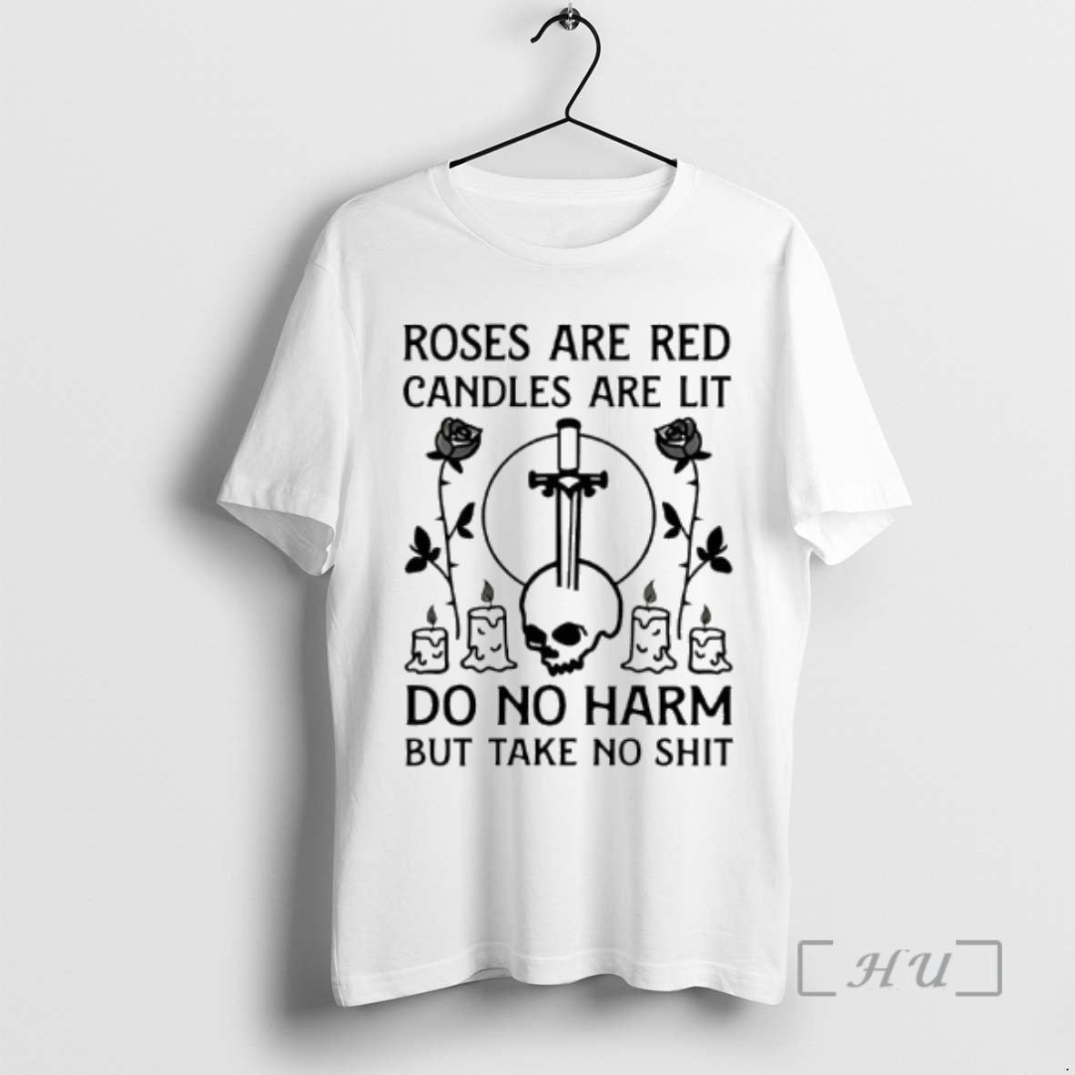 Officials Roses Are Red Candles Are Lit Do No Harm But Take No Shit Skull T-Shirts, Hoodie, Sweatshirt | RetroVerseTees.com