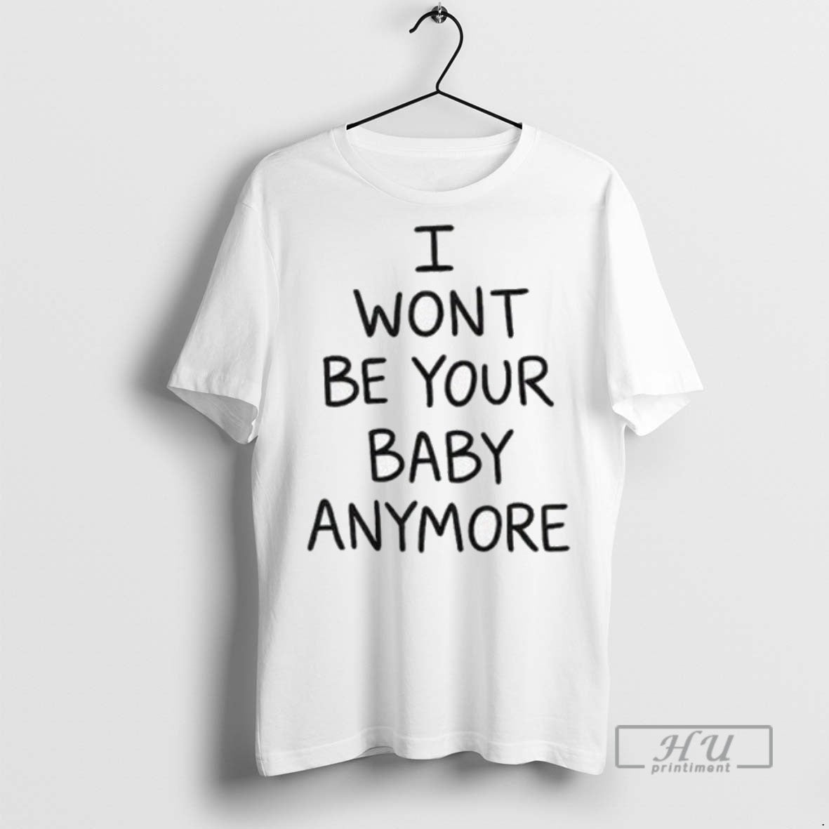 Officials Ruel I Wont Be Your Baby Anymore Kicking My Feet T Shirt