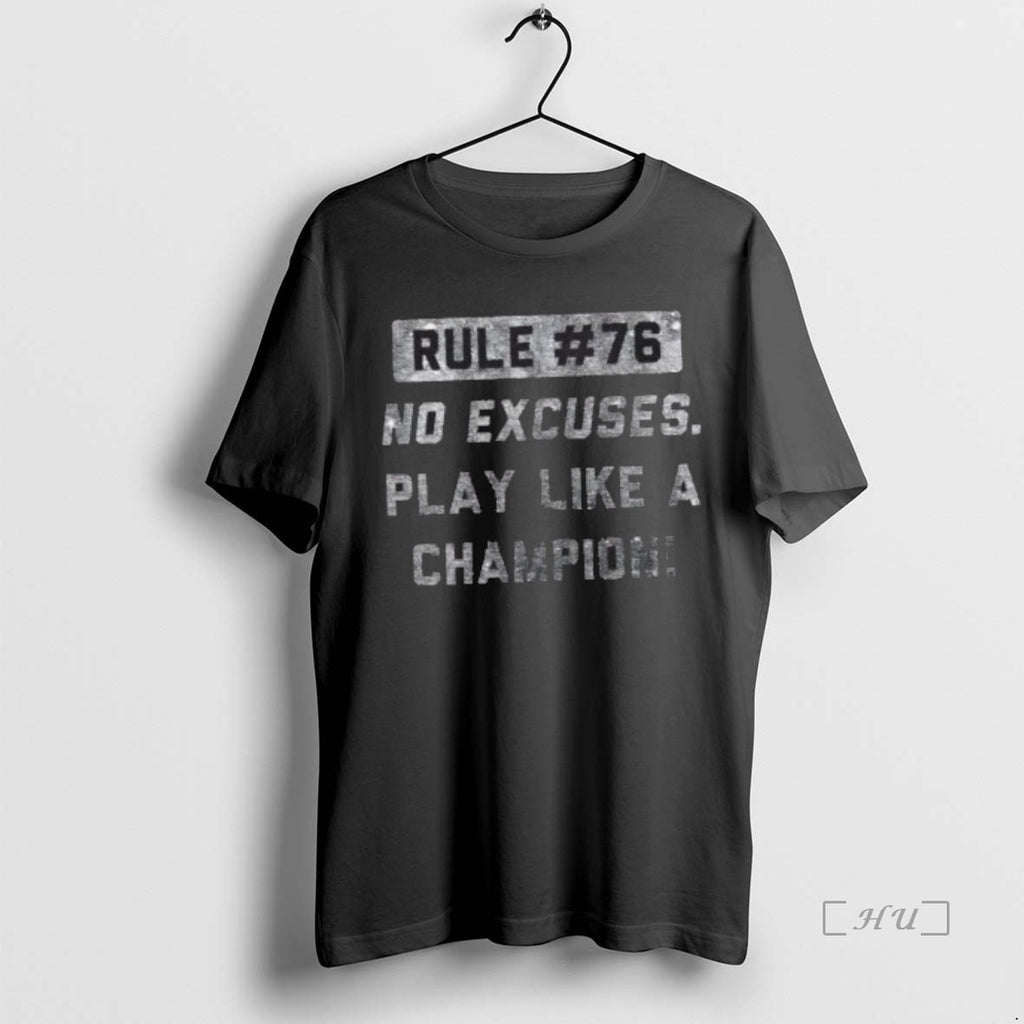 Officials Rule 76 No Excuses Play Like A Champion