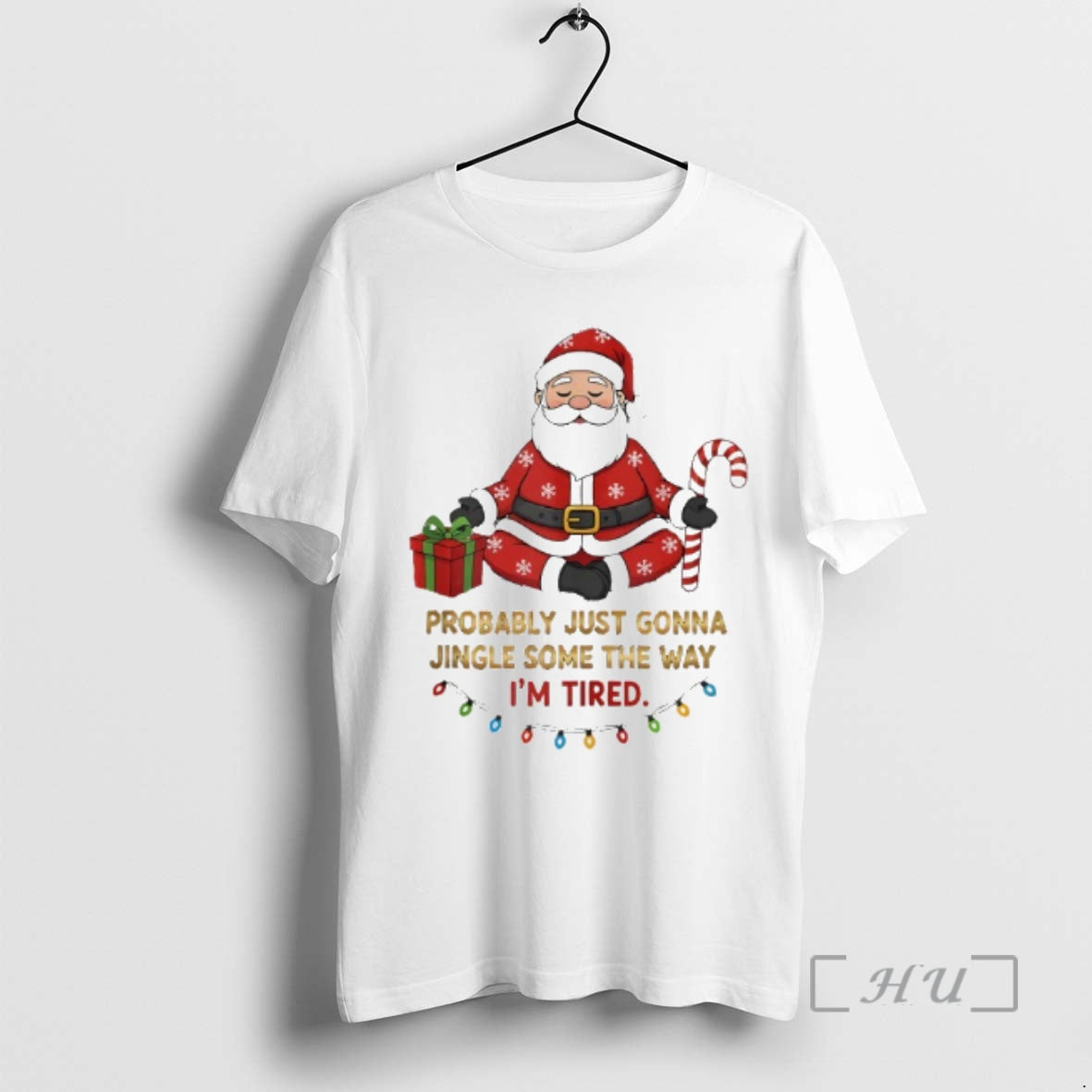 Officials Santa Claus Probably Just Gonna Jingle Some Of The Way Im Tired Premium T-Shirts, Hoodie, Sweatshirt