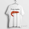 Officials Shrimp Puta Madre T-Shirts, Hoodie, Sweatshirt | RetroVerseTees.com