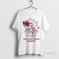 Officials Skeleton Reading Book Just One More Chapter T-Shirts, Hoodie, Sweatshirt | RetroVerseTees.com