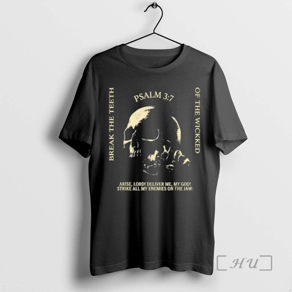 Officials Skull Psalm 3 7 Break The Teeth Break The Teeth Arise Lord Deliver Me T-Shirts, Hoodie, Sweatshirt