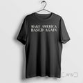 Officials Steve Make America Based Again T-Shirts, Hoodie, Sweatshirt | RetroVerseTees.com