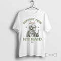 Officials Support Your Local Ice Raid Customs Enforcement Agency U S Premium T Shirts Sweater