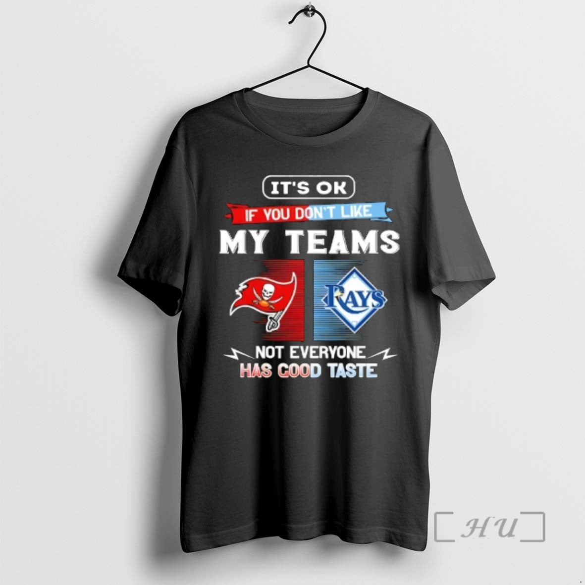 Officials Tampa Bay Buccaneers And Tampa Bay Rays Its Ok If You Dont Like My T-Shirts, Hoodie, Sweatshirt