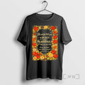 Officials The Party Told You To Reject The Evidence Of Your Eyes And Ears Floral T-Shirts, Hoodie, Sweatshirt