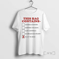 Officials This Bag Contains All Of The Above T-Shirts, Hoodie, Sweatshirt | RetroVerseTees.com
