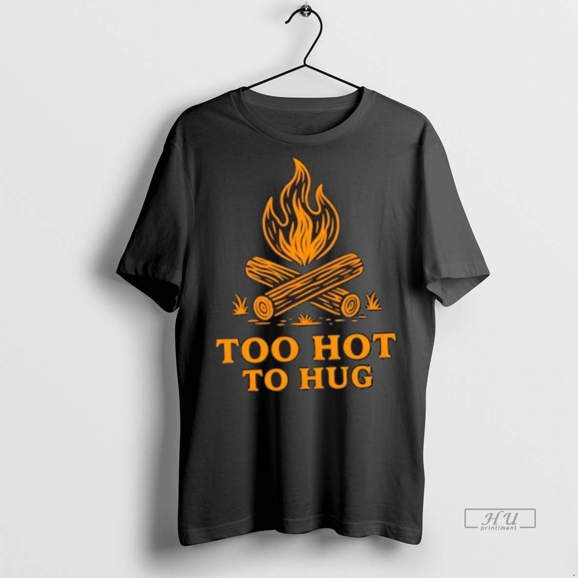Officials Too Hot To Hug Fire Shirt Sweater