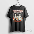 Officials Venezuela Maduro Fuck Around And Find Out T-Shirts, Hoodie, Sweatshirt | RetroVerseTees.com