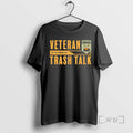 Officials Veterans Trash Talk Get The Demons Out T-Shirts, Hoodie, Sweatshirt | RetroVerseTees.com