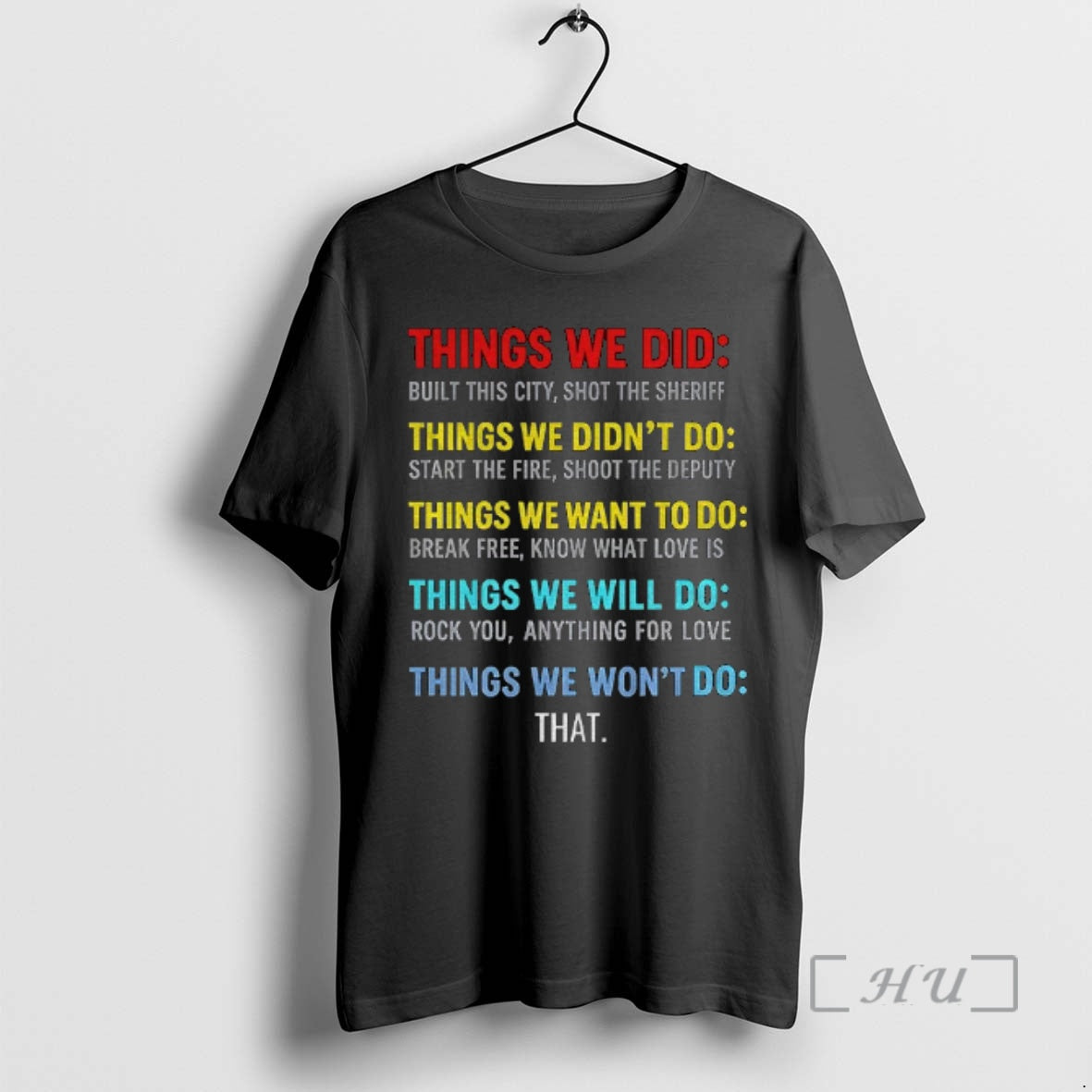 Officials Vintage Things We Did Didnt Want Will Wont Do T-Shirts, Hoodie, Sweatshirt | RetroVerseTees.com