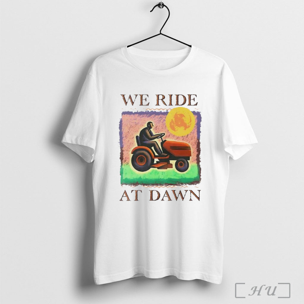 Officials We Ride At Dawn Global T Shirt