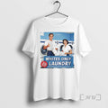 Officials Whites Only Laundry