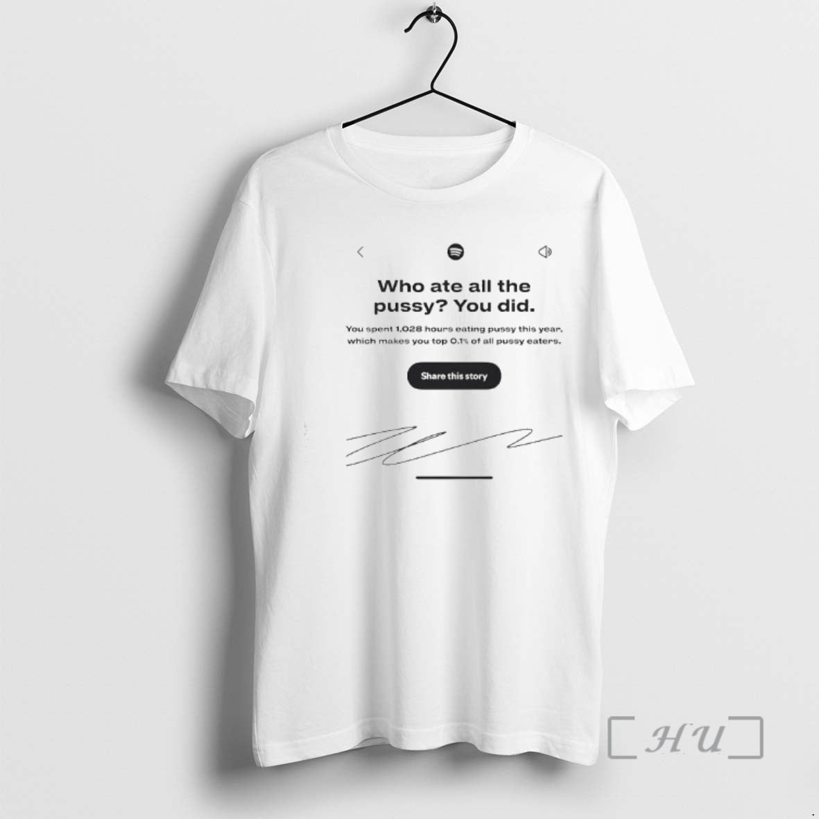 Officials Who Ate All The Pussy You Did Share This Story Signature Premium T Shirts Hoodie, Sweatshirt | RetroVerseTees.com