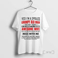 Officials Yes Im A Spoiled Grumpy Old Man But Not Yours Im The Property Of T-Shirts, Hoodie, Sweatshirt | RetroVerseTees.com