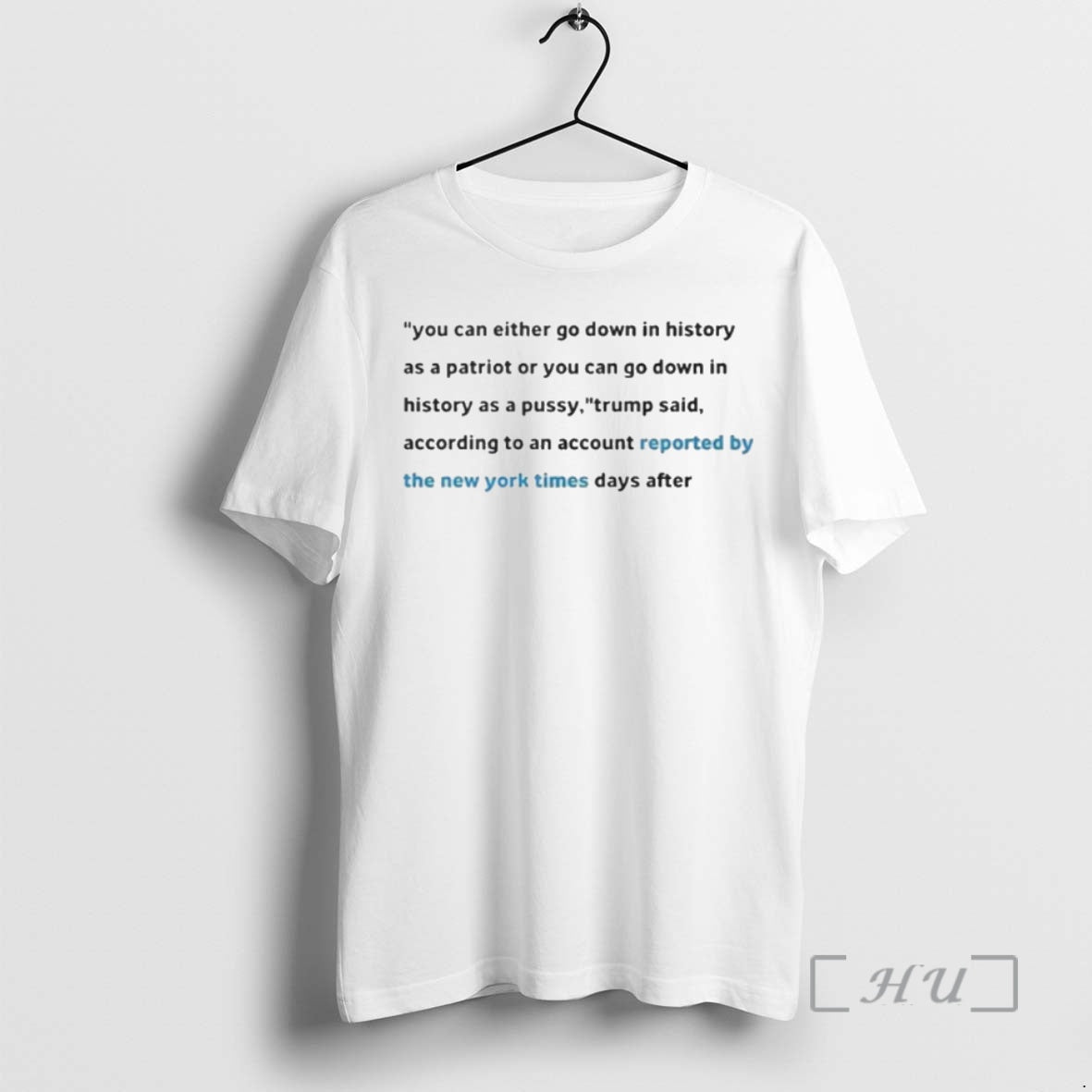 Officials You Can Either Go Down In History As A Patriot Or You Can Go T-Shirts, Hoodie, Sweatshirt | RetroVerseTees.com