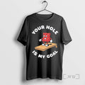 Officials Your Hole Is My Goal T-Shirts, Hoodie, Sweatshirt | RetroVerseTees.com