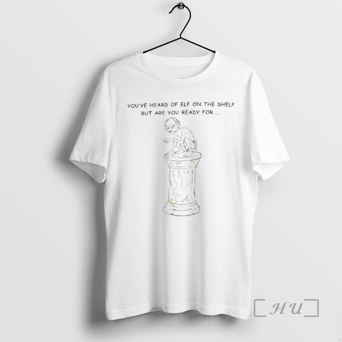 Officials Youve Heard Of Elf On The Shelf But Are You Ready For Gollum Top T-Shirts, Hoodie, Sweatshirt | RetroVerseTees.com
