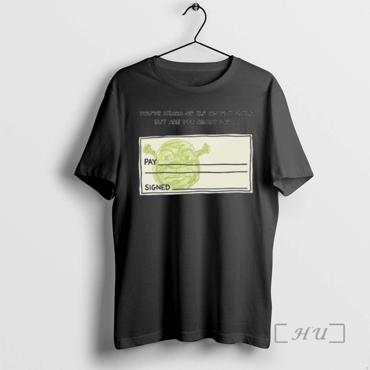 Officials Youve Heard Of Elf On The Shelf But Are You Ready For Shrek On T-Shirts, Hoodie, Sweatshirt | RetroVerseTees.com
