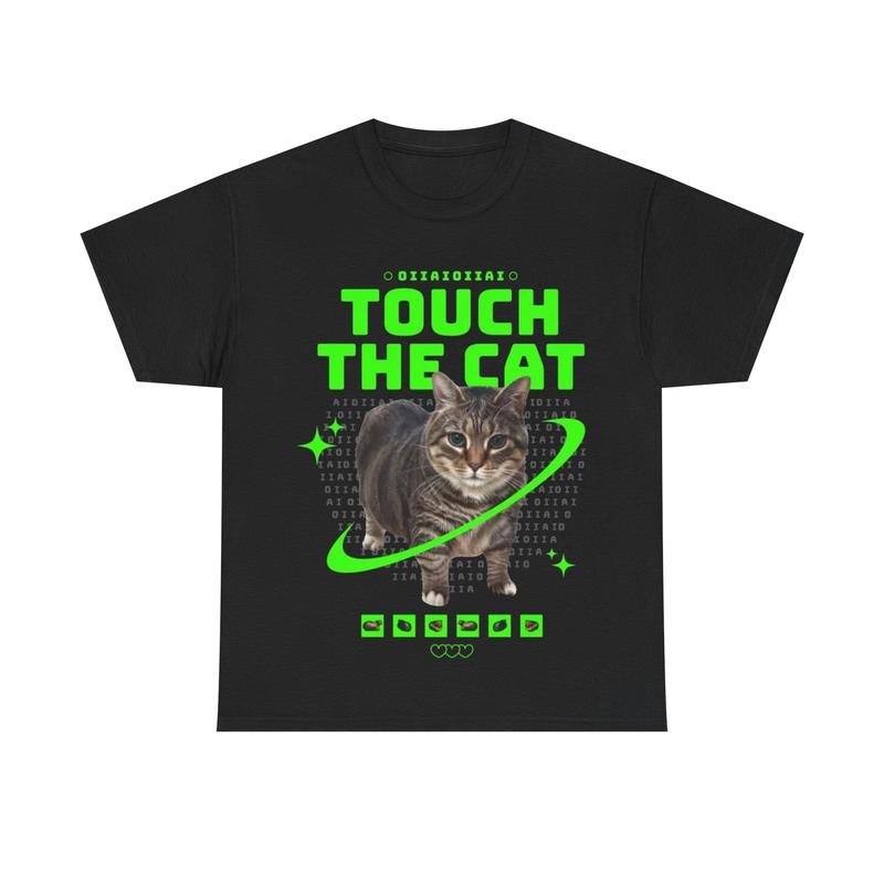 Oia Cat 'touch the cat' Meme T-shirt Hoodie, Sweatshirt | RetroVerseTees.com