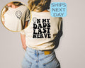 On My Dads Last Nerve, Funny Shirt, Last Nerve Shirt, Fathers Day Gift, Trendy Sweatshirt, Funny Shirt, Girl T-Shirt Hoodie
